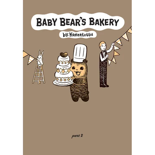 Baby Bear's Bakery, Part 2 - Paperback