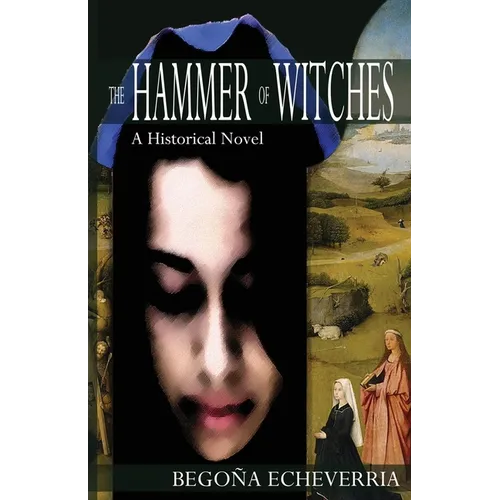 The Hammer of Witches: A Historical Novel - Paperback