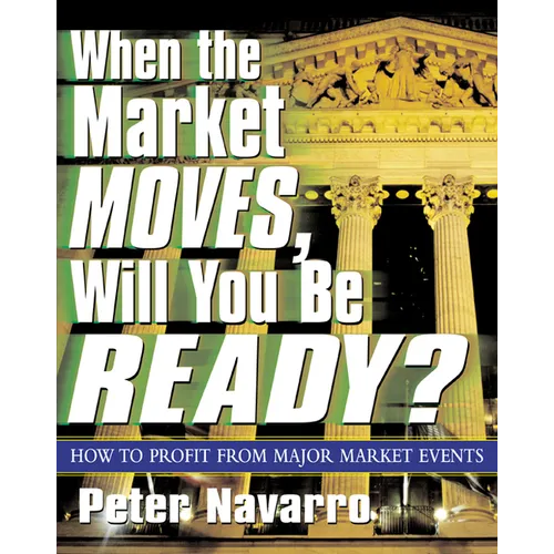 When the Market Moves, Will You Be Ready? - Paperback