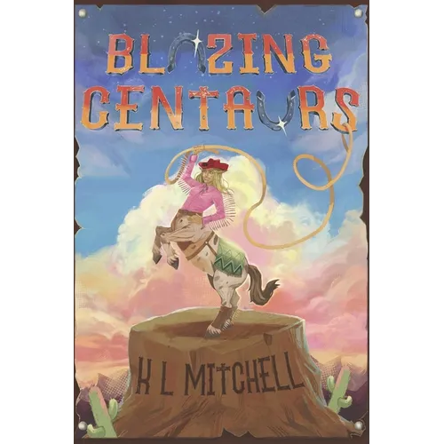 Blazing Centaurs - Paperback