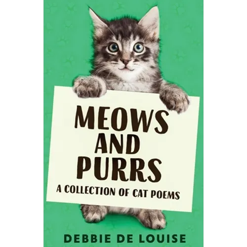 Meows and Purrs: A Collection Of Cat Poems - Paperback