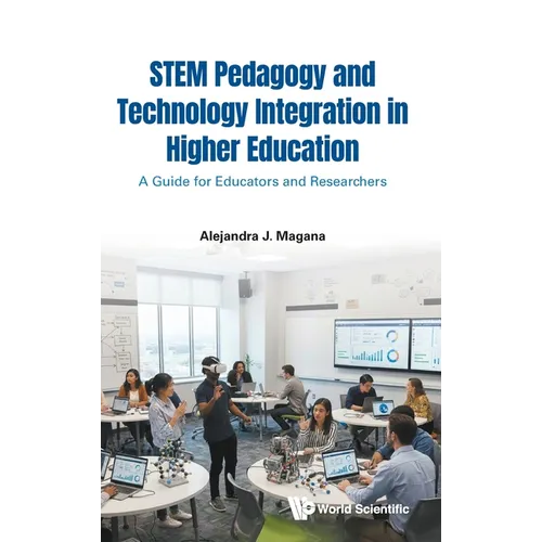 Stem Pedagogy and Technology Integration in Higher Education - Hardcover