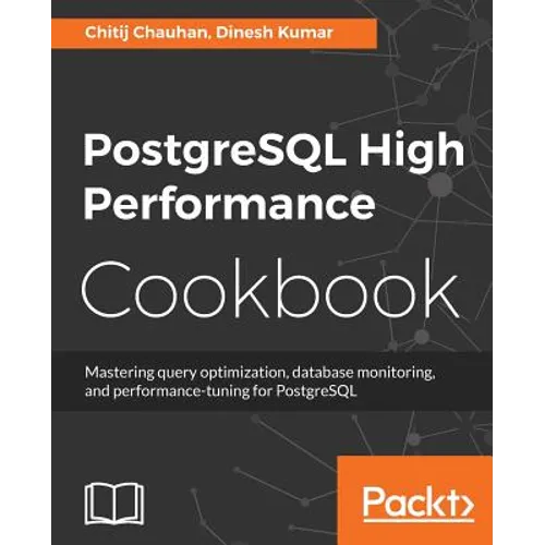 PostgreSQL High Performance Cookbook - Paperback