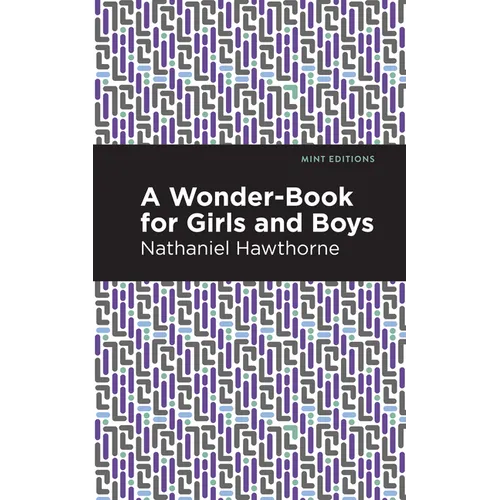 A Wonder Book for Girls and Boys - Hardcover