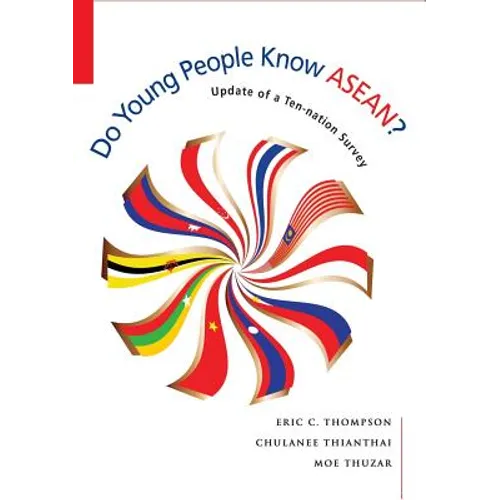 Do Young People Know Asean?: Update of a Ten-Nation Survey - Paperback