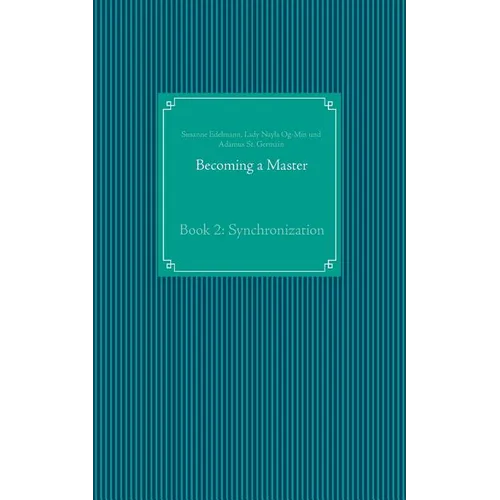 Becoming a Master: Book 2: Synchronization - Paperback