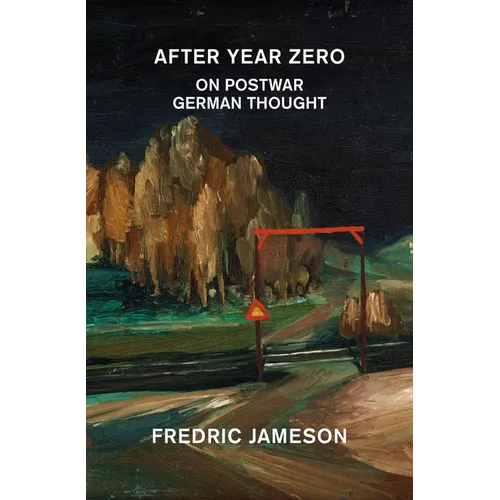 After Year Zero: On Postwar German Thought - Paperback