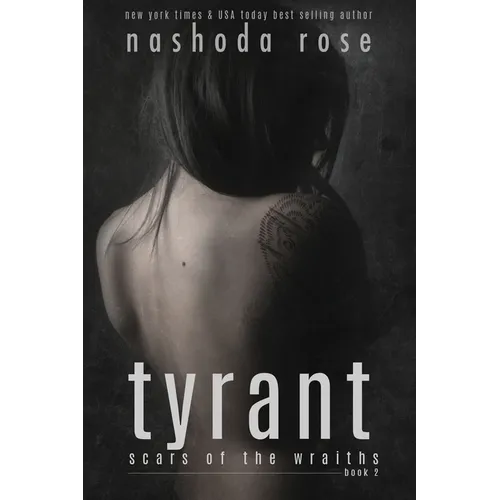 Tyrant (Scars of the Wraiths, Book 2) - Paperback