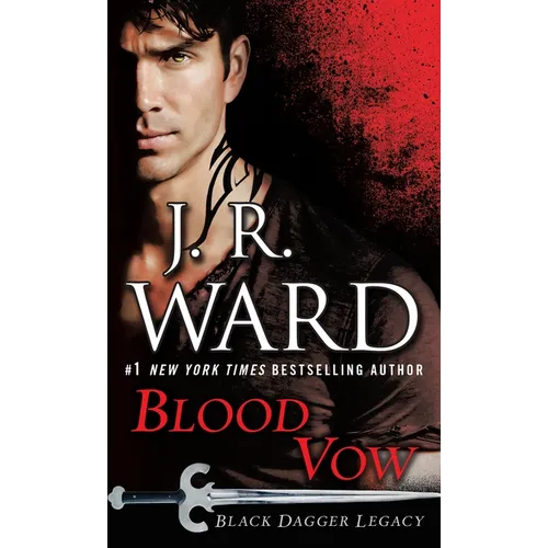 Blood Vow: Black Dagger Legacy - Mass Market Paperbound