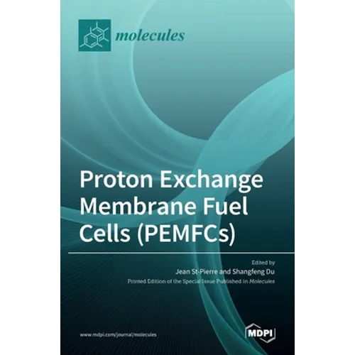 Proton Exchange Membrane Fuel Cells (PEMFCs) - Hardcover