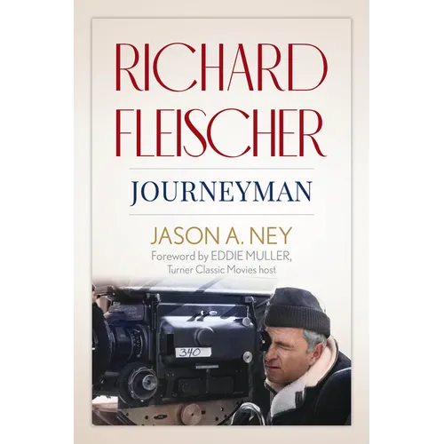 Richard Fleischer: Journeyman - Paperback