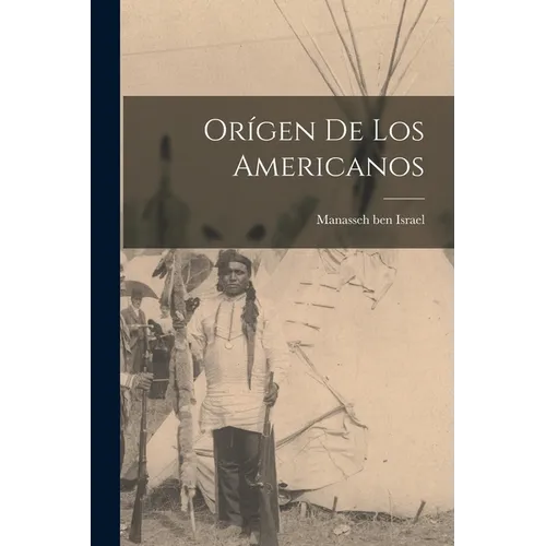 Orígen de los Americanos - Paperback