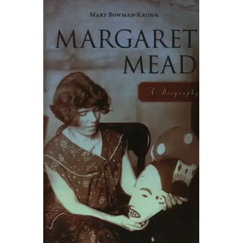 Margaret Mead: A Biography - Paperback