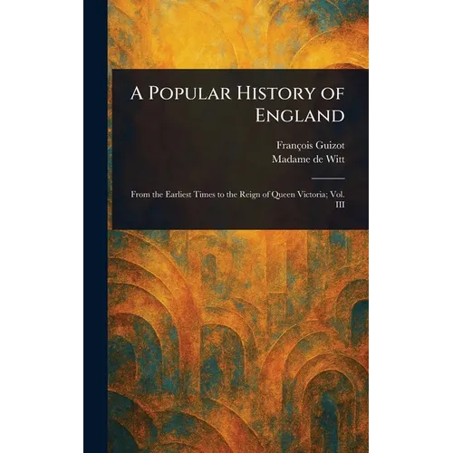 A Popular History of England - Hardcover