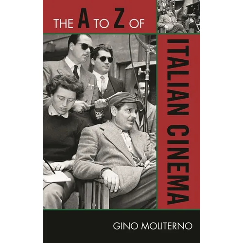 The A to Z of Italian Cinema - Paperback