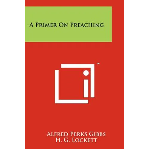 A Primer On Preaching - Paperback