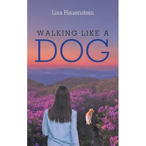 Walking Like a Dog - Paperback