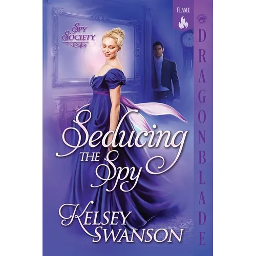 Seducing the Spy: A Regency Historical Romance - Paperback