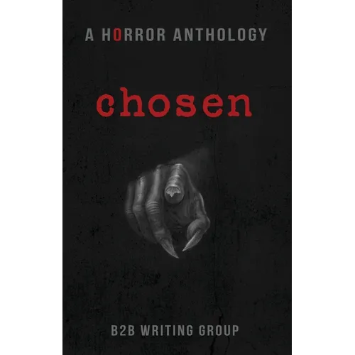 Chosen: A Horror Anthology - Paperback
