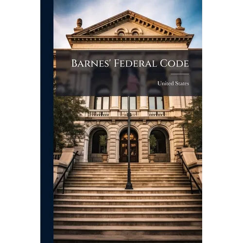 Barnes' Federal Code - Paperback