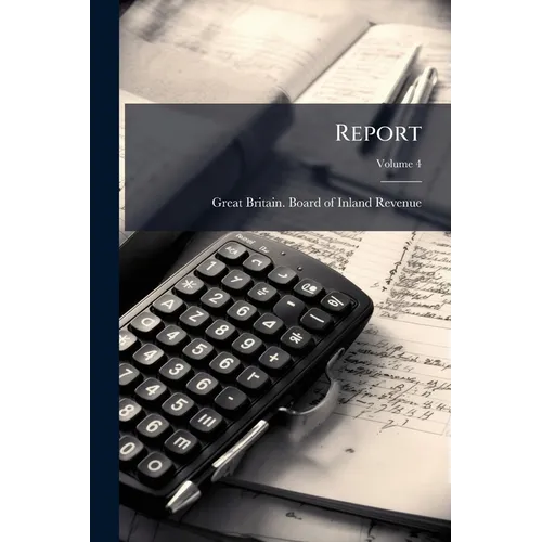 Report; Volume 4 - Paperback