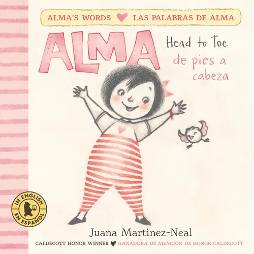 Alma, Head to Toe/Alma, de Pies a Cabeza: (Interactive Bilingual Board Book for Kids Ages 2-5 Teaching Body Parts in English & Spanish) - Board Book