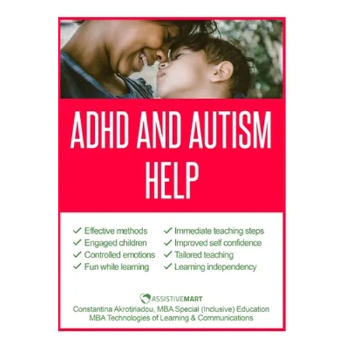 ADHD and Autism Help: Strategies for Parents and Teachers - Paperback