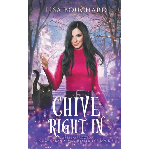 Chive Right In - Paperback