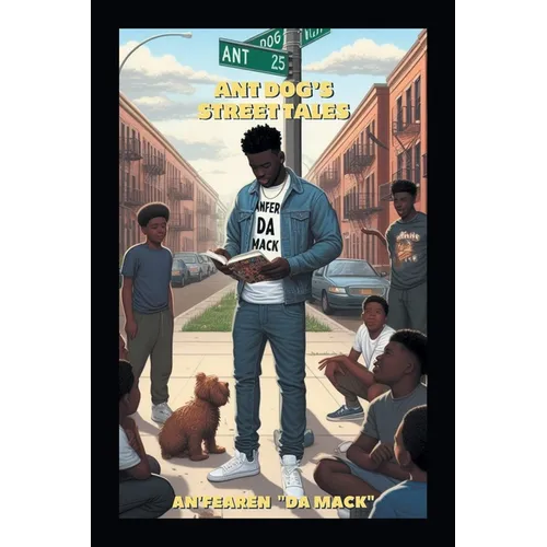 Ant Dog's Street Tales - Paperback