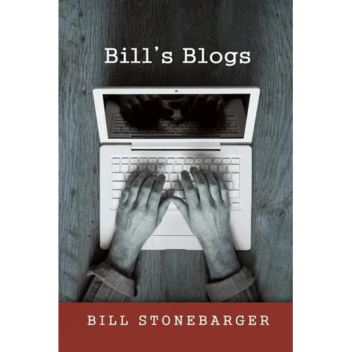 Bill's Blogs - Paperback