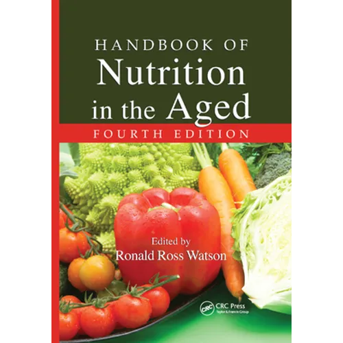 Handbook of Nutrition in the Aged - Paperback