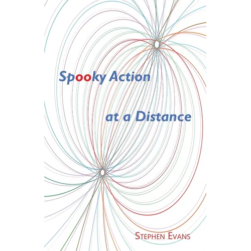 Spooky Action at a Distance: A Comedy in Three Acts - Paperback