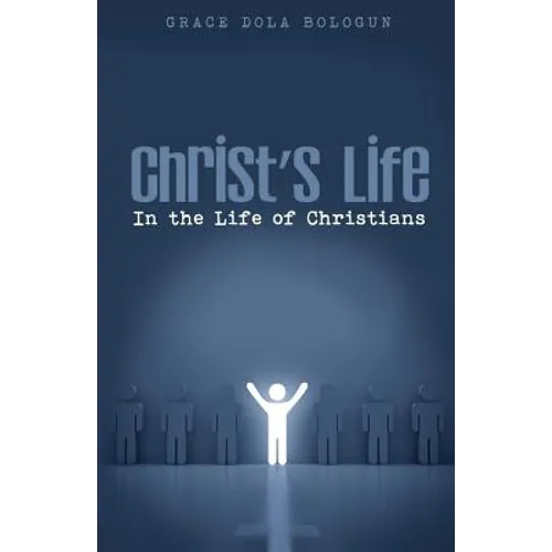 Christ's Life in the Life of Christians - Paperback
