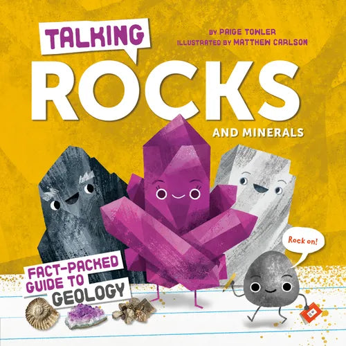 Talking Rocks and Minerals: Fact-Packed Guide to Geology - Hardcover