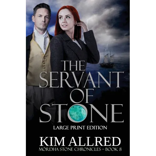 The Servant of Stone Large Print: Time Travel Adventure Romance - Paperback