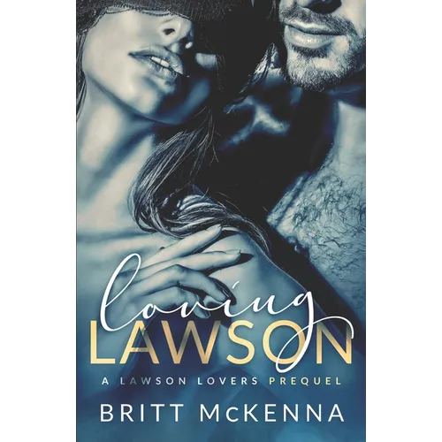 Loving Lawson: An Enemies-to-Lovers Standalone Romance - Paperback
