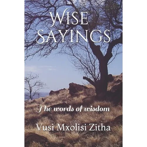 Wise Sayings: The words of wisdom - Paperback