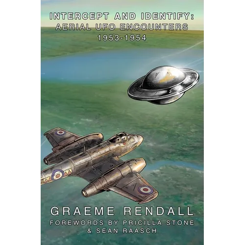Intercept & Identify: Aerial UFO Encounters 1953-1954 - Paperback