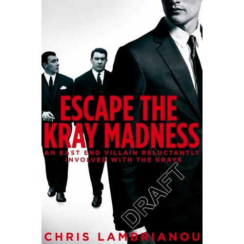 The Kray Madness: The shocking truth about Reg and Ron from the East End gangster they almost destroyed - Paperback