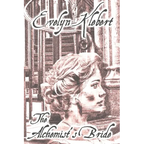 The Alchemist's Bride - Paperback