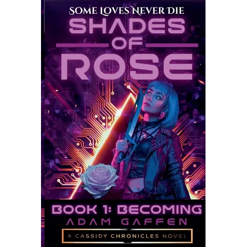 Shades of Rose: Becoming - Paperback