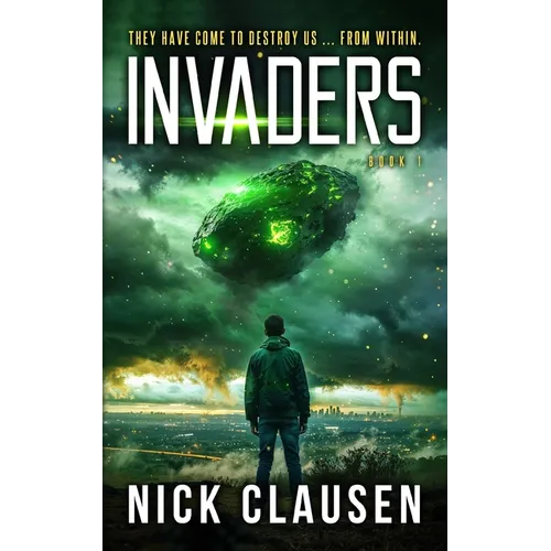 Invaders 1: An Alien Invasion Thriller - Paperback