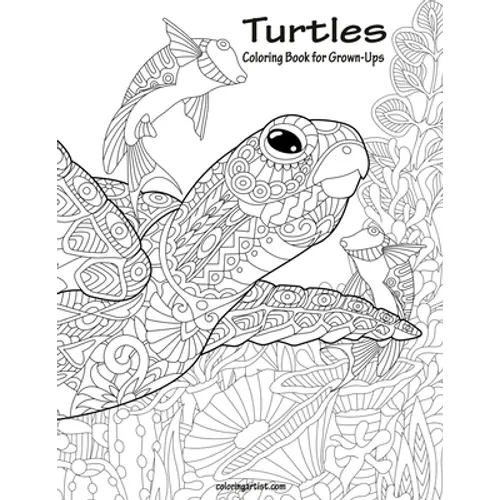 Turtles Coloring Book for Grown-Ups 1 - Paperback
