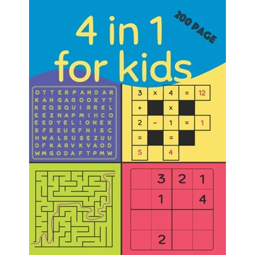 4 in 1 for Kids (200 Page): kids wordsearch books age 7-8 yrs, smart games iq , wordsearch junior, easy sudoku puzzle books for kids, teach kids m - Paperback