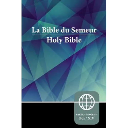 Semeur, NIV, French/English Bilingual Bible, Paperback - Paperback
