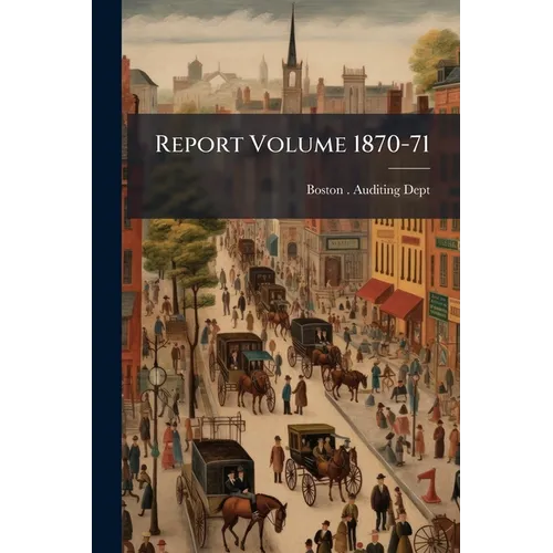 Report Volume 1870-71 - Paperback