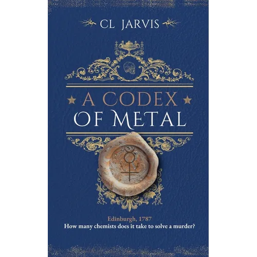A Codex of Metal: A Thrilling History Fantasy - Paperback