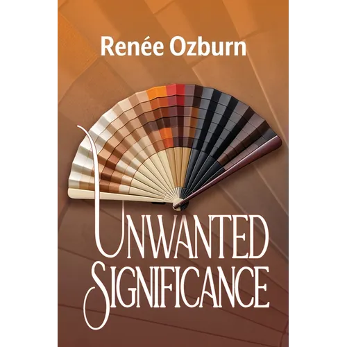 Unwanted Significance - Paperback