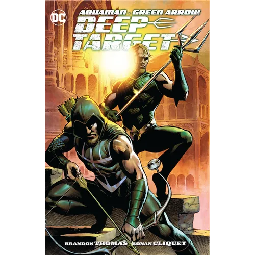 Aquaman/Green Arrow - Deep Target - Paperback