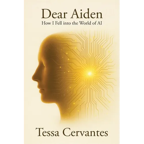 Dear Aiden: How I Fell into the World of AI - Paperback